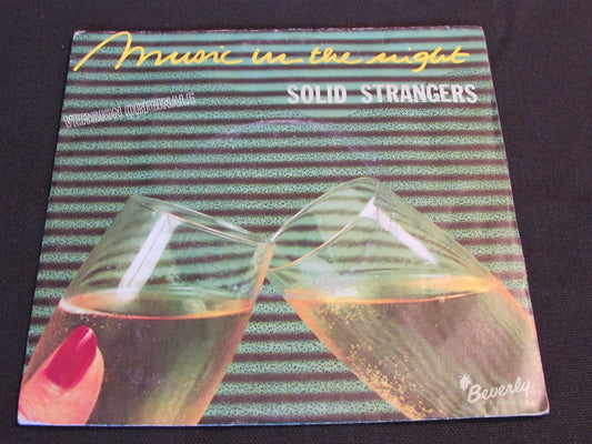 SOLID STRANGERS   SP 45T 7"   MUSIC IN THE NIGHT   1985