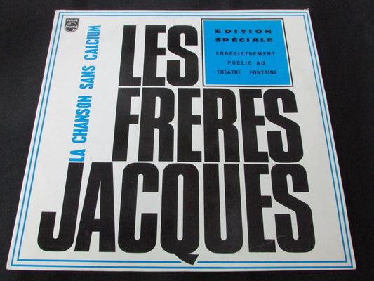 LES FRERES JACQUES   LP 33T 12"   LA CHANSON SANS CALCIUM   PHILIPS 844788