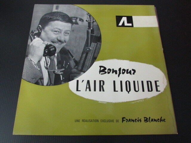 FRANCIS BLANCHE LP 33T 10" BONJOUR L'AIR LIQUIDE