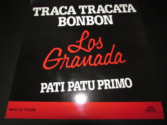 LOS GRANADA   MAXI 45T 12"   TRACA TRACATA BONBON   PROMO   1988