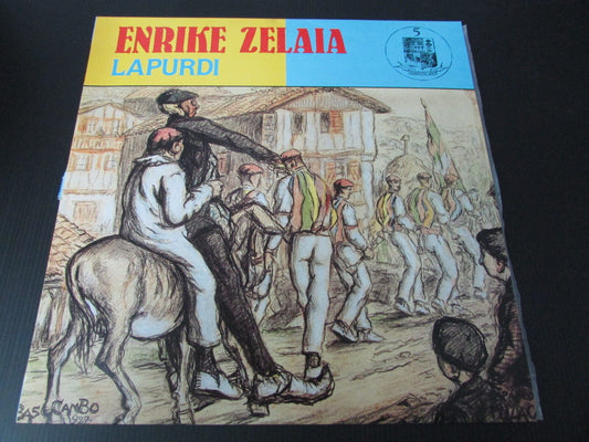 ENRIKE ZELAIA   LAPURDI   LP 33T 12"   ELKAR ELK 115