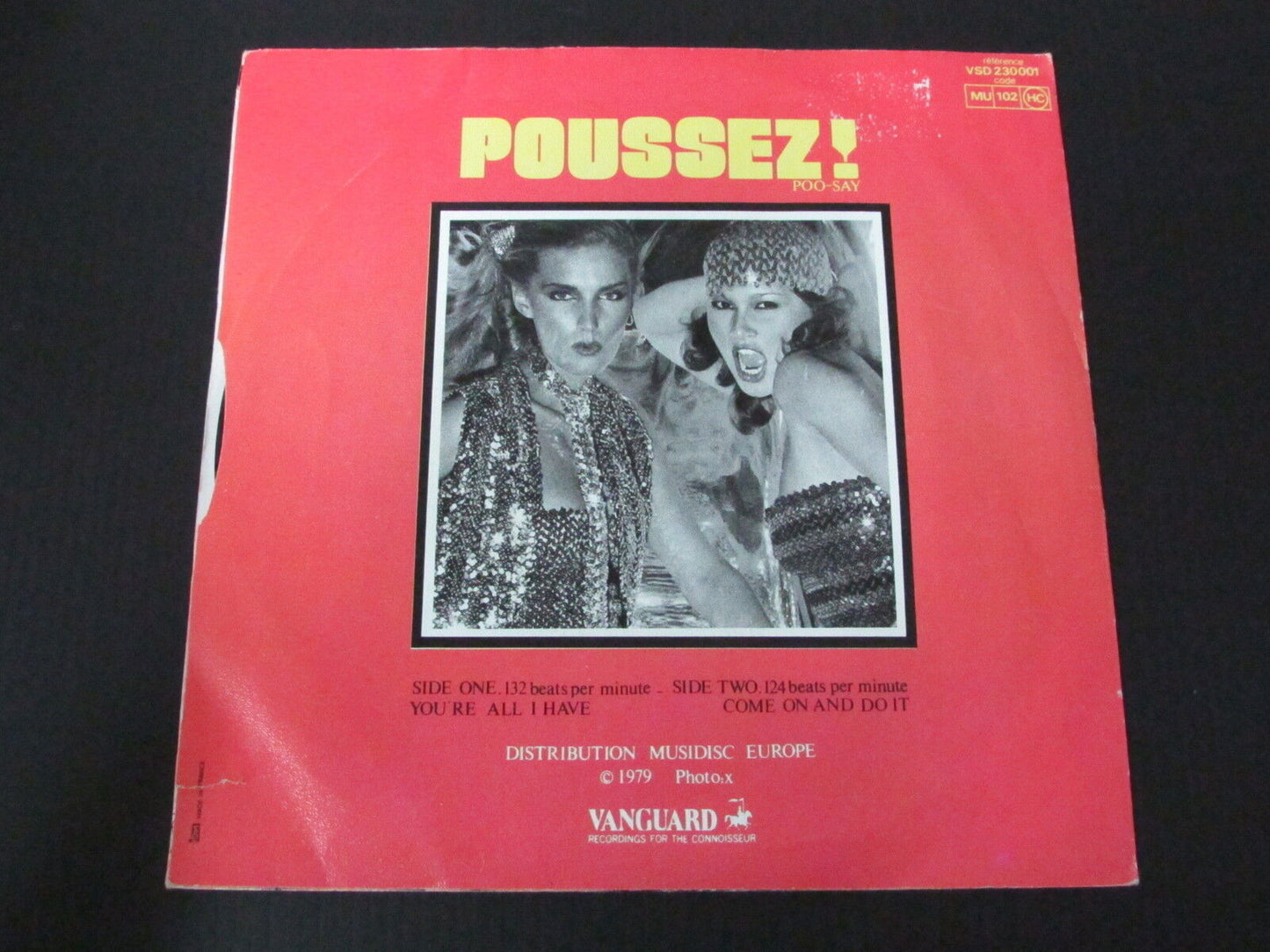 POUSSEZ ! YOU'RE ALL I HAVE / COME ON AND DO IT 1979 SP 45T 7"
