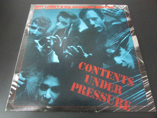 ROY LONEY & THE PHANTOM MOVERS   LP 33T 12"   CONTENTS UNDER PRESSURE   1981