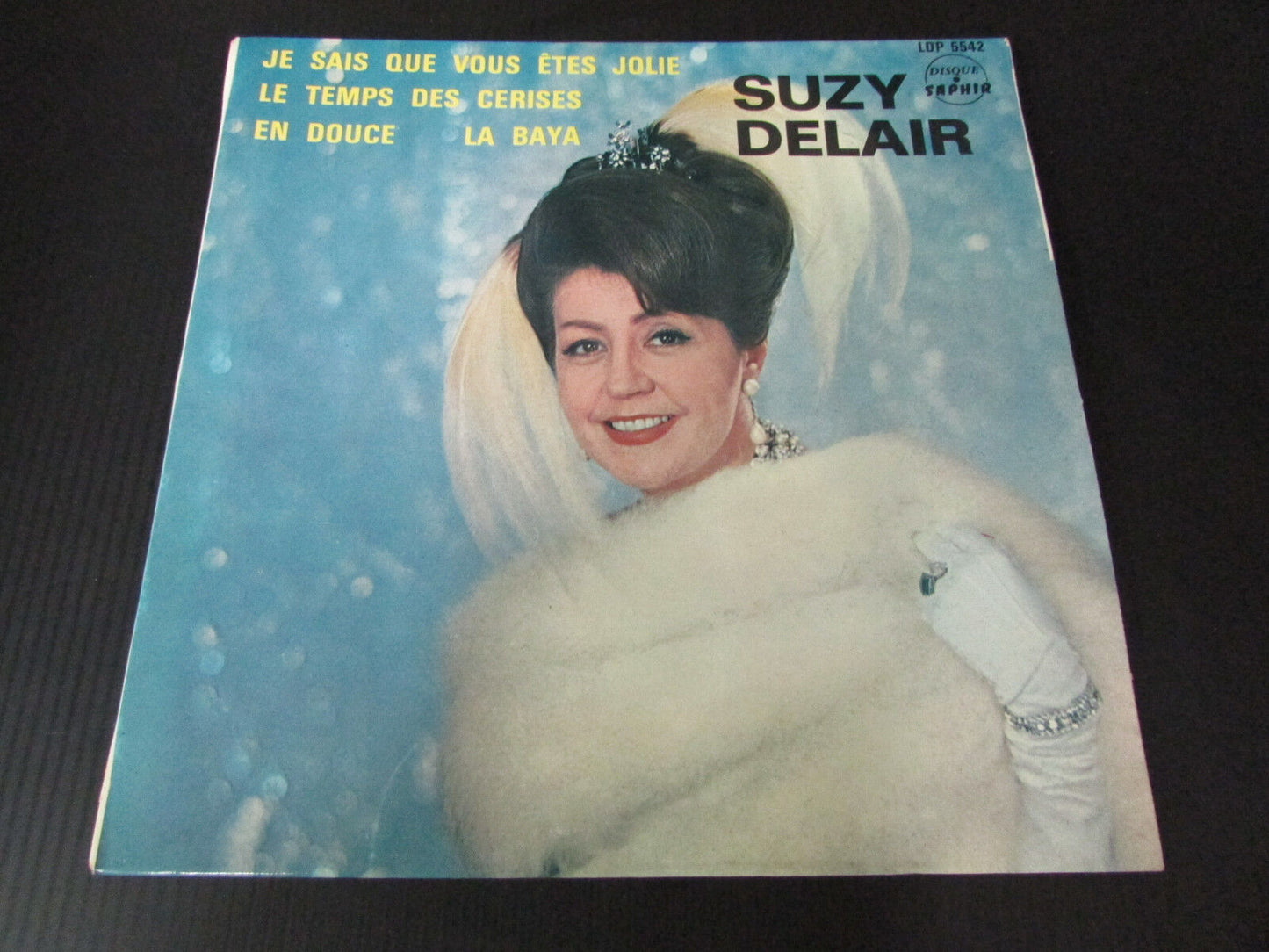 SUZY DELAIR EP 45T 7" LE TEMPS DES CERISES DISQUE SAPHIR LDP 5542 FRANCE
