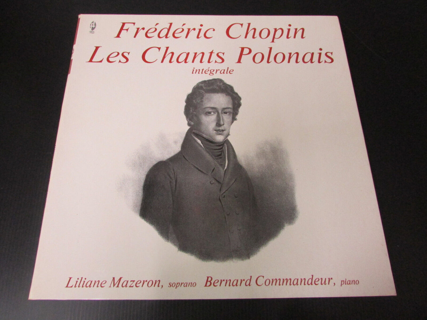 LP CHOPIN intégrale LES CHANTS POLONAIS 1980 Liliane MAZERON Bernard COMMANDEUR