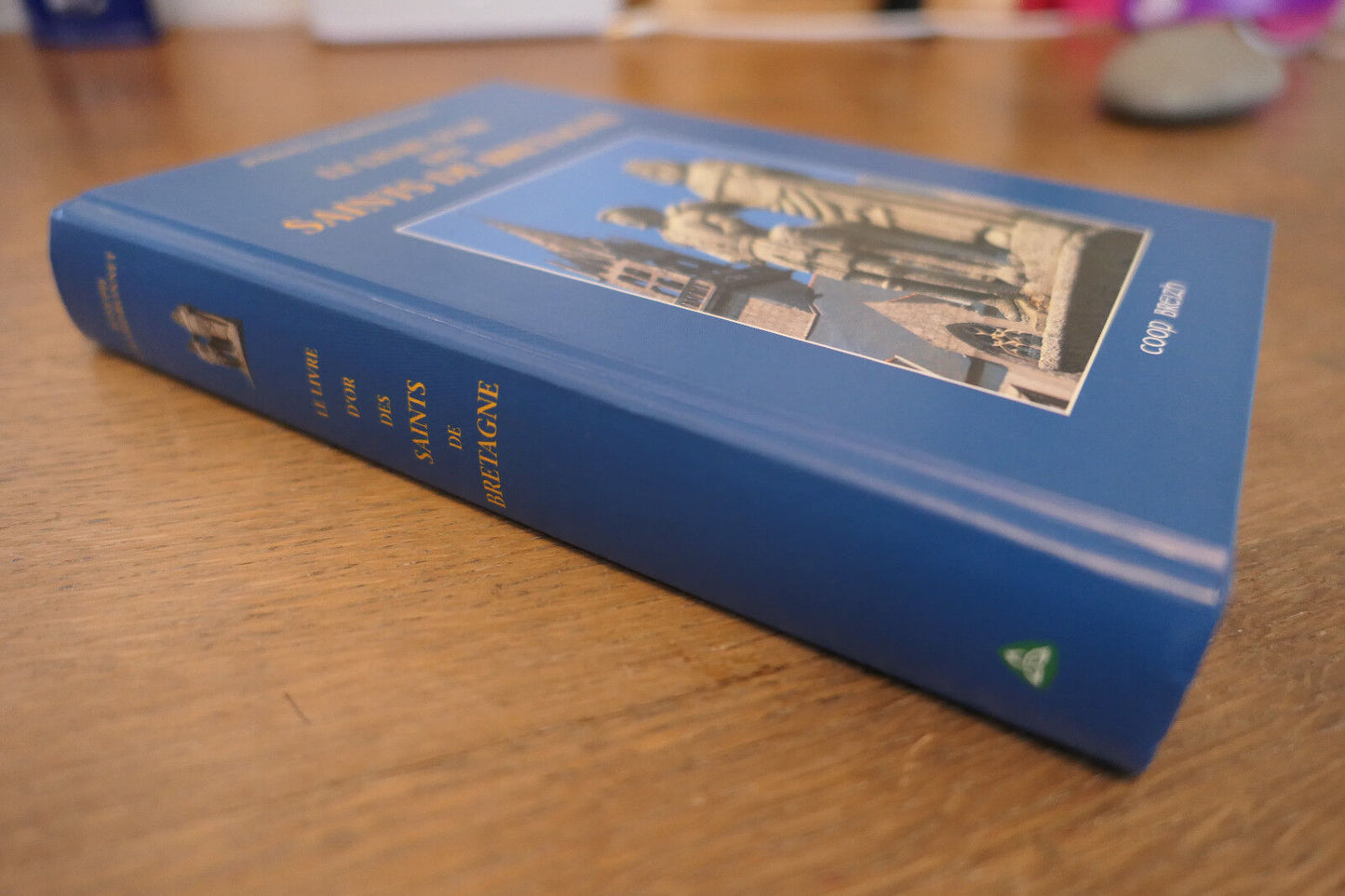 LE LIVRE D'OR DES SAINTS DE BRETAGNE COOP BREIZH 2ème Edition mise à jour 1995