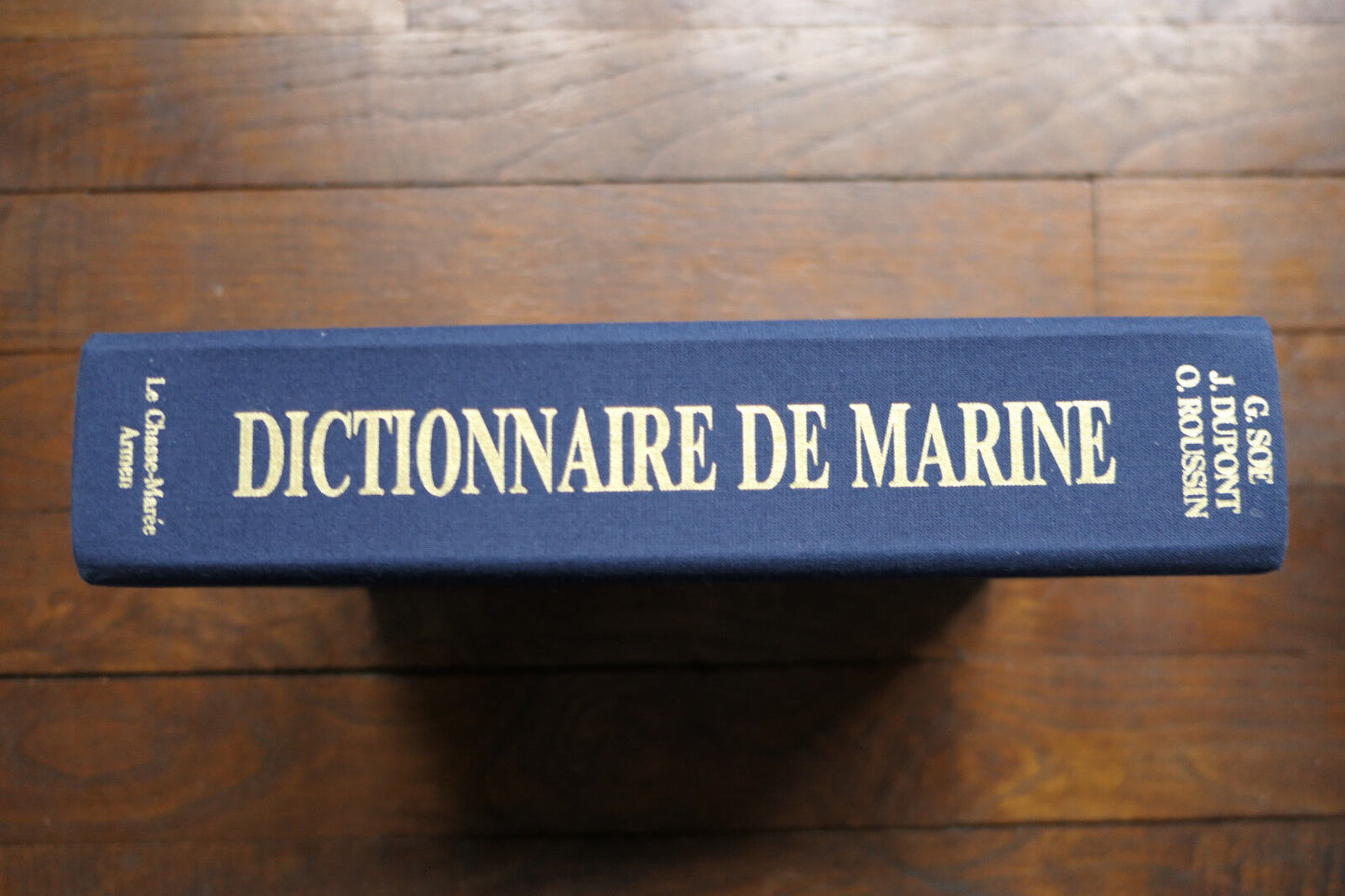 DICTIONNAIRE DE MARINE PECHE COMMERCE YACHTING LE CHASSE-MAREE ARMEN 1990