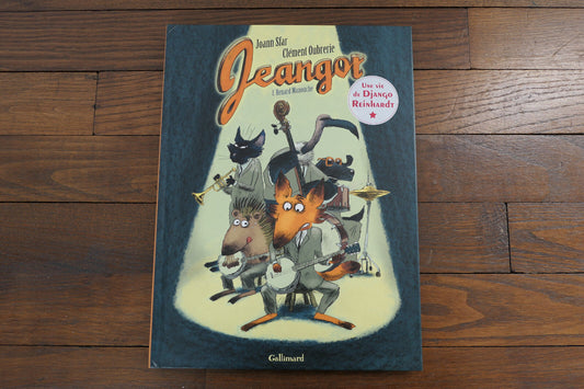 BD JEANGOT 1. RENARD MANOUCHE EO GALLIMARD 2012