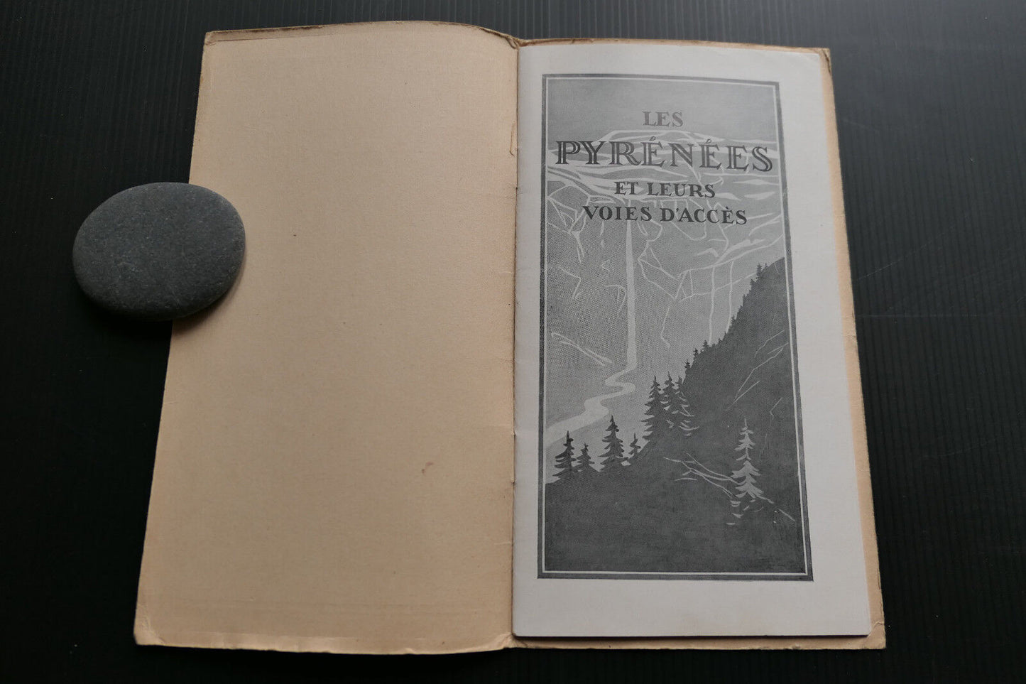ANCIEN LIVRET GUIDE TOURISTIQUE LES PYRENEES ET LEURS VOIES D'ACCES