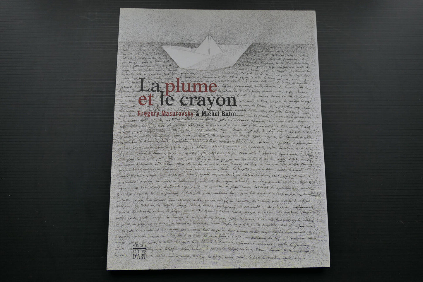 LA PLUME ET LE CRAYON GREGORY MASUROVSKY MICHEL BUTOR 2004 SOMOGY EDITIONS D'ART