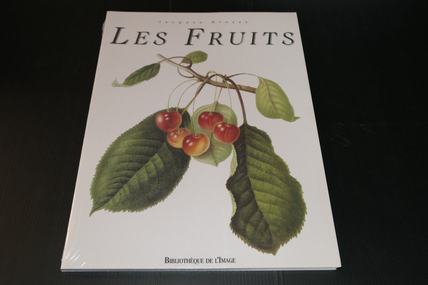 LES FRUITS - JACQUES BROSSE - BIBLIOTHEQUE DE L'IMAGE