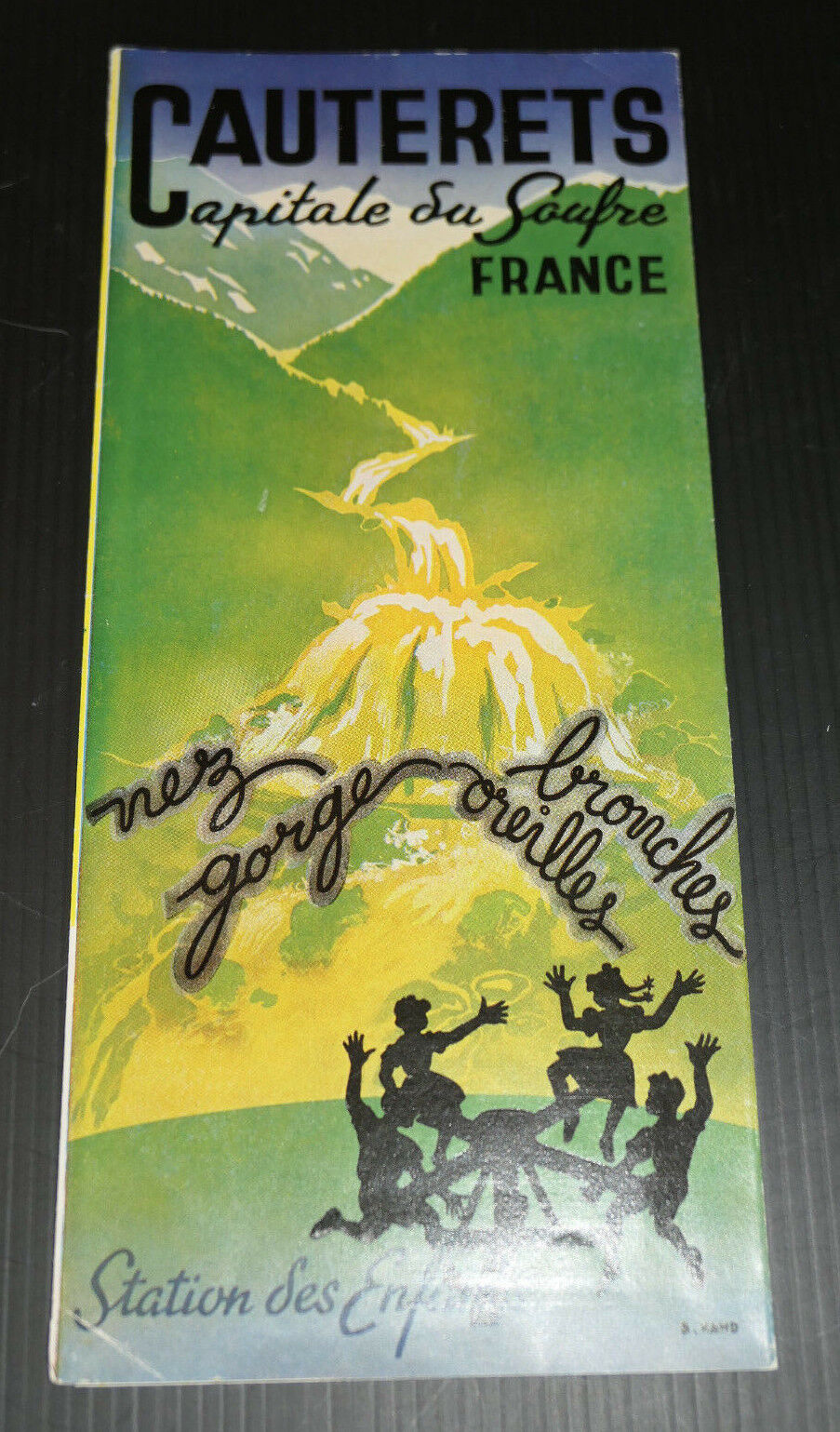 ANCIEN DEPLIANT PUBLICITE CAUTERETS CAPITALE DU SOUFRE CIRCA 1956 TOURISME