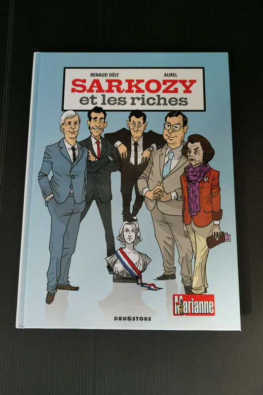 BD SARKOZY ET LES RICHES / DRUGSTORE / 2011