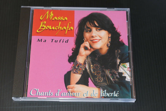 CD MASSA BOUCHAFA / MA TUFID / CHANTS D'AMOUR ET DE LIBERTE / 1997
