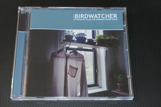 CD THE BIRDWATCHER / AFTERNOON TALES THE MORNING NEVER KNEW / 2001