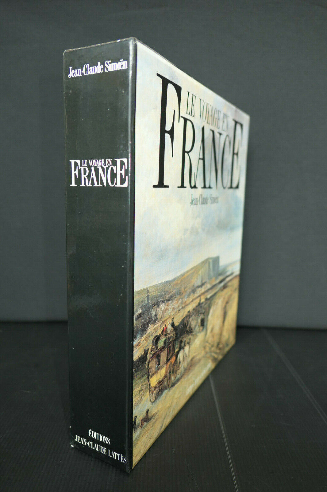 LE VOYAGE EN FRANCE / JEAN-CLAUDE SIMOËN / EDITIONS JEAN-CLAUDE LATTES 1997