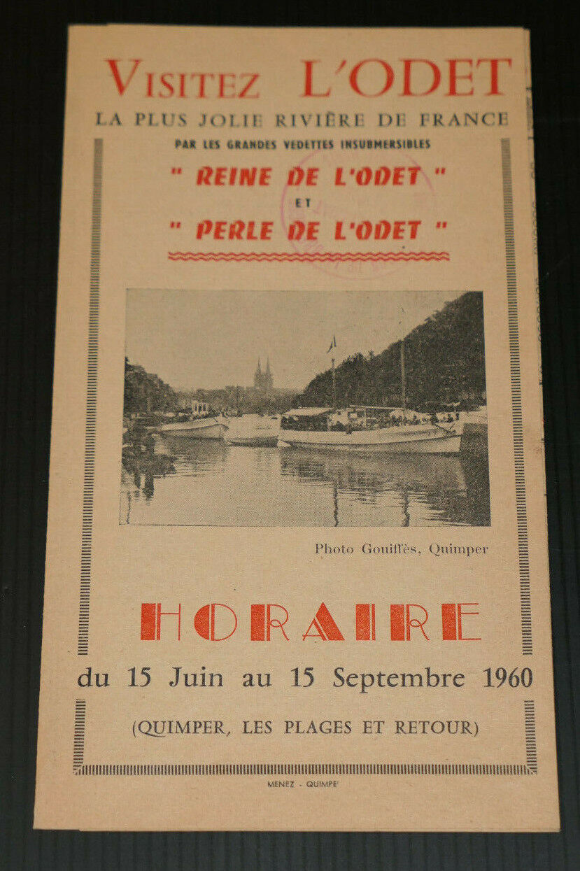 ANCIEN DEPLIANT TOURISTIQUE VISITEZ L'ODET QUIMPER GUIDE + HORAIRE VEDETTES 1960