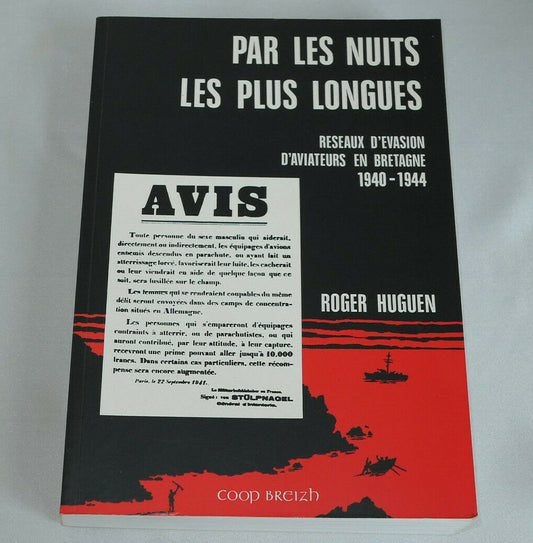 PAR LES NUITS LES PLUS LONGUES / ROGER HUGUEN / COOP BREIZH 1993 / MILITARIA