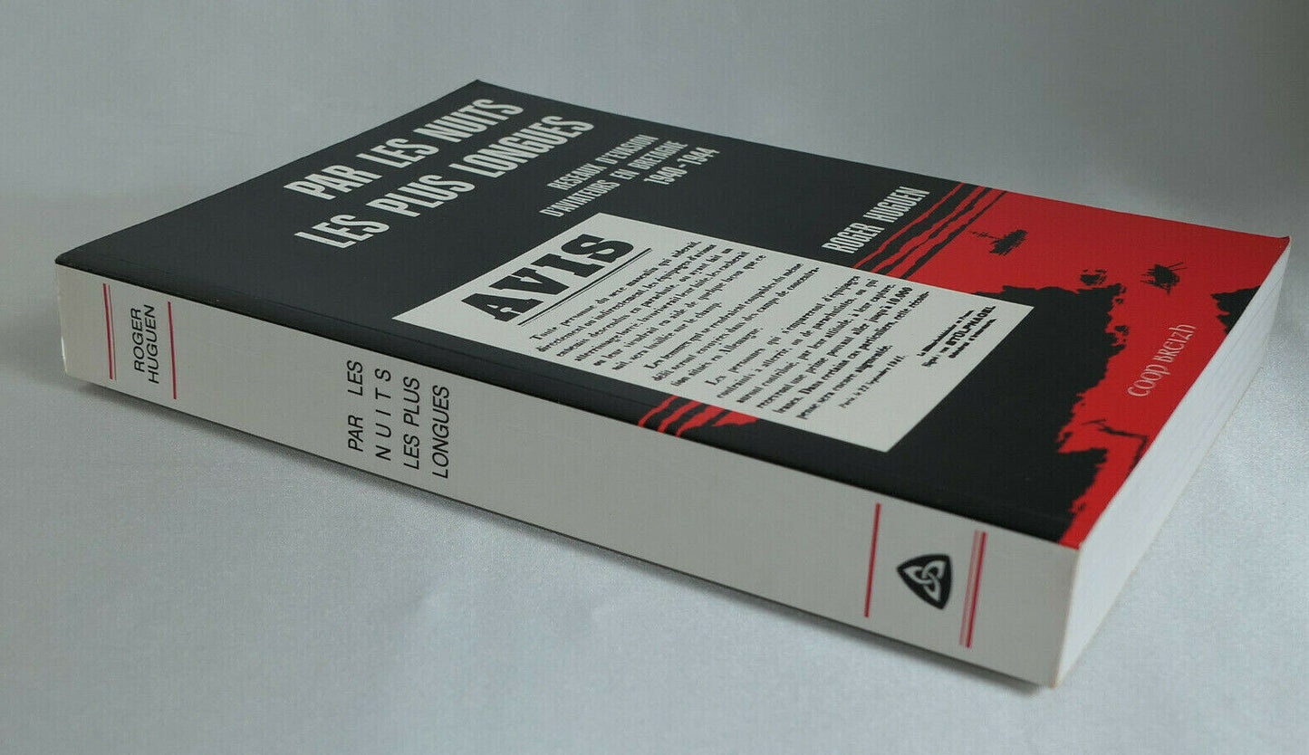 PAR LES NUITS LES PLUS LONGUES / ROGER HUGUEN / COOP BREIZH 1993 / MILITARIA