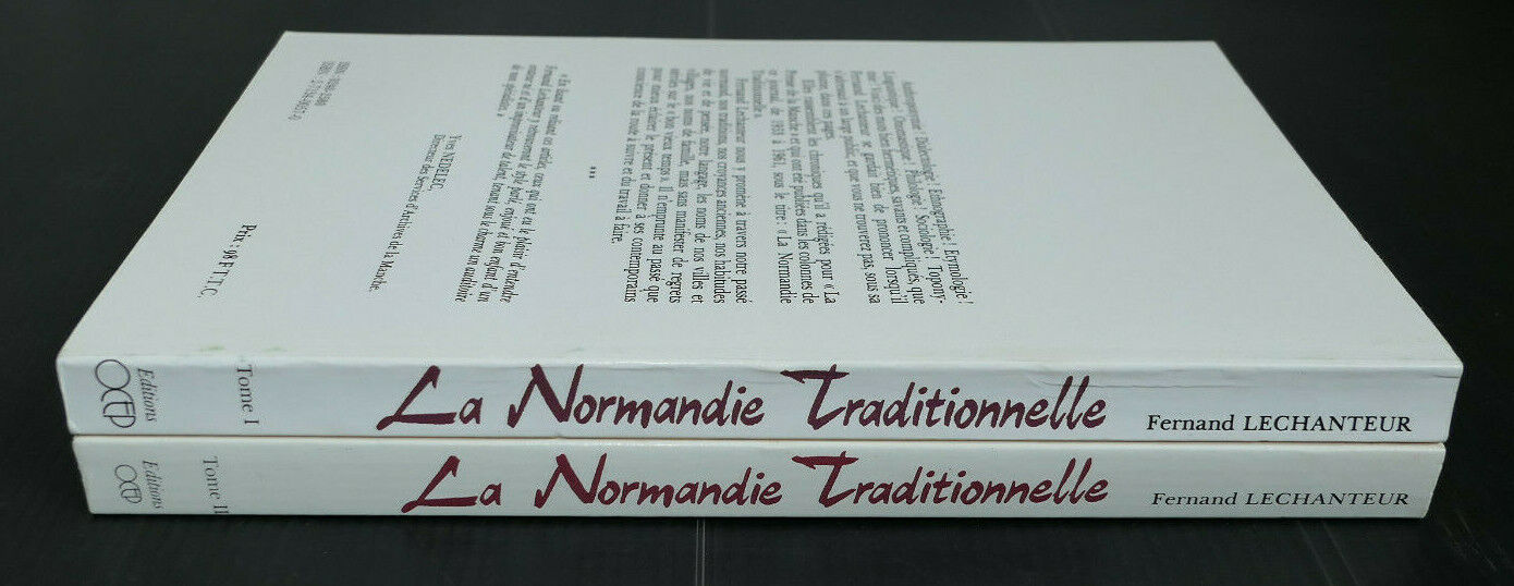 LA NORMANDIE TRADITIONNELLE / FERNAND LECHANTEUR / TOMES I & II