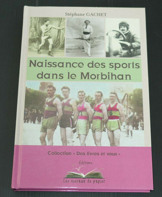 NAISSANCE DES SPORTS DANS LE MORBIHAN / STEPHANE GACHET / 2014 / BRETAGNE