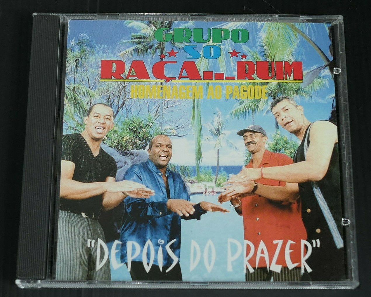 CD GRUPO SO RACA RUIM / DEPOIS DO PRAZER / HOMENAGEM AU PAGODE / 1998