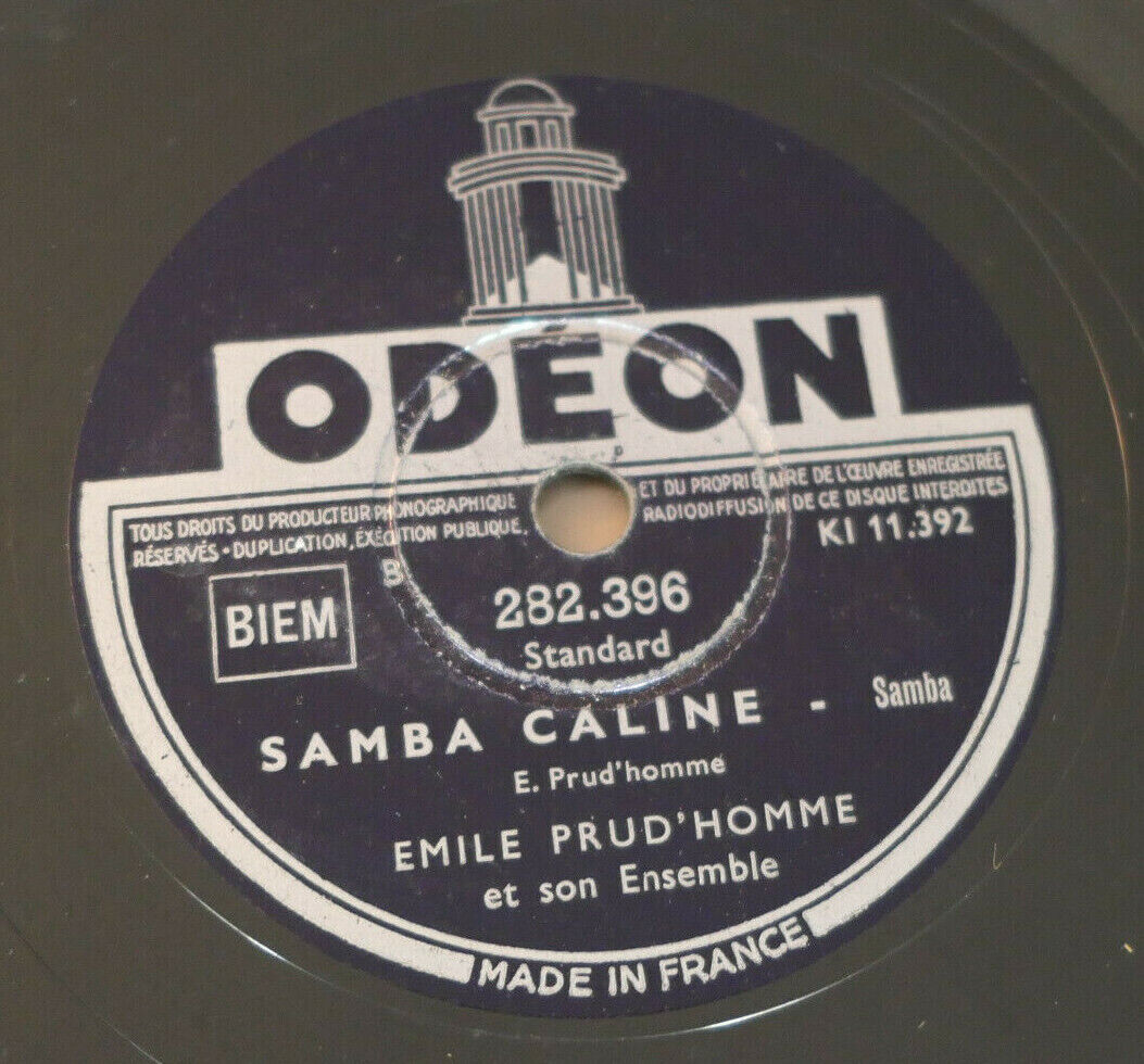 78T 78RPM EMILE PRUD'HOMME AND HIS ENSEMBLE / MACARIO / ODEON 282396