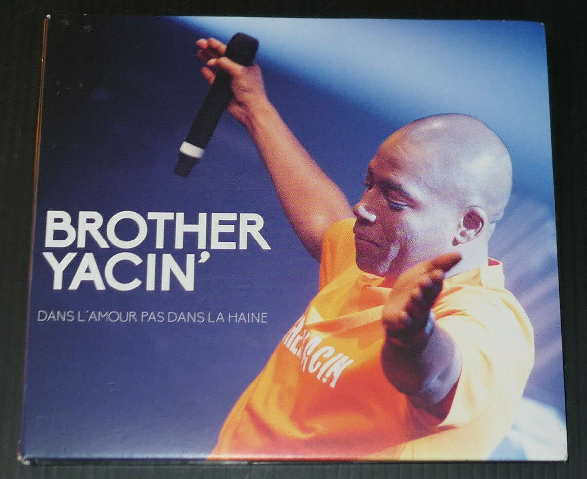 CD BROTHER YACIN / DANS L'AMOUR PAS DANS LA HAINE / 2016