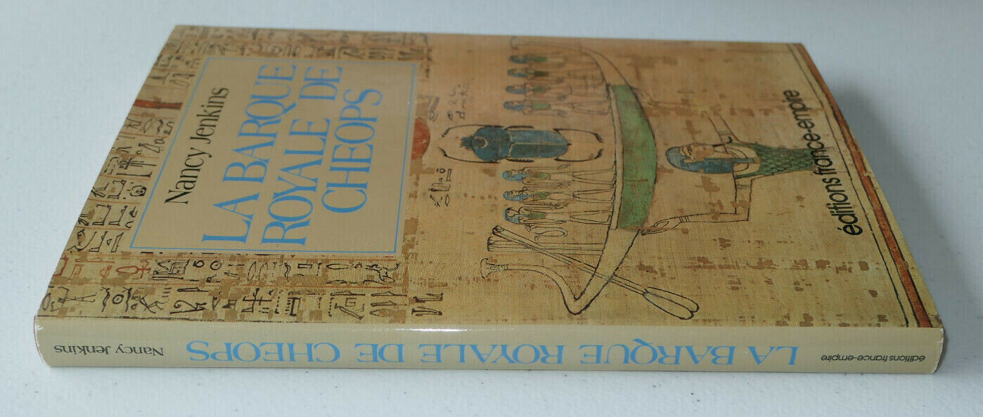 LA BARQUE ROYALE DE CHEOPS / NANCY JENKINS / FRANCE-EMPIRE 1983 / EGYPTE