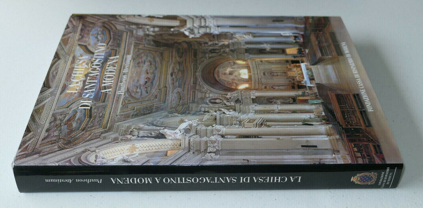 LA CHIESA DI SANT'AGOSTINO A MODENA / PANTHEON ATESTINUM / 2002