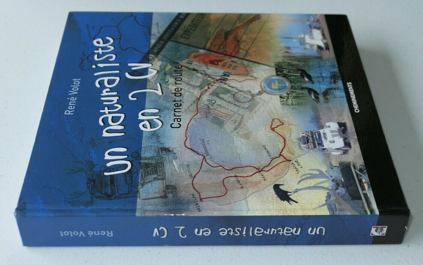 UN NATURALISTE EN 2CV CARNET DE ROUTE / RENE VOLOT / CHEMINEMENTS 2007 CITROEN