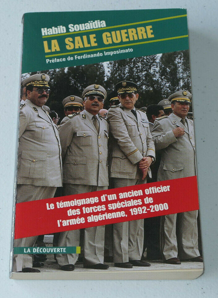 LA SALE GUERRE / HABIB SOUAIDIA / TEMOIGNAGE / EDITIONS LA DECOUVERTE 2001