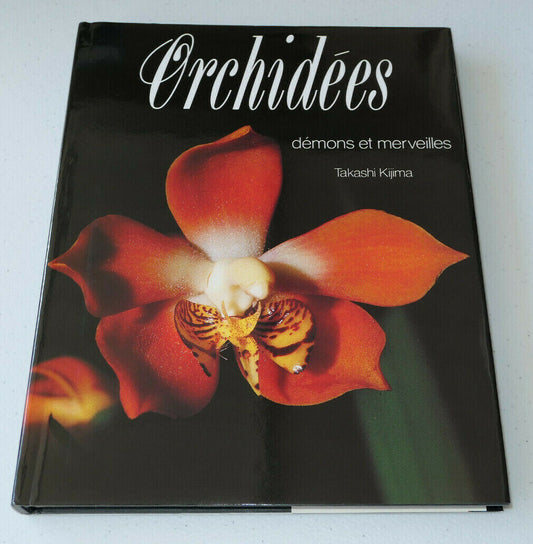 ORCHIDEES DEMONS ET MERVEILLES / TAKASHI KIJIMA / 1988