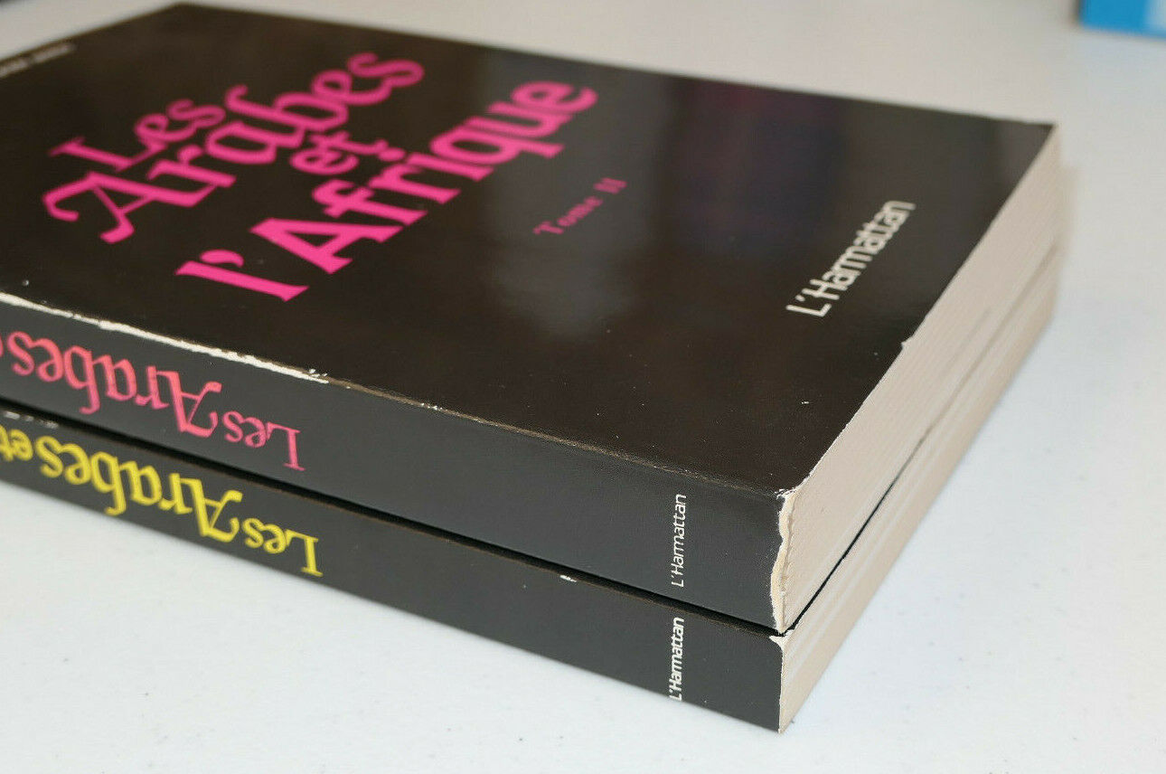 LES ARABES ET L'AFRIQUE / 2 TOMES / L'HARMATTAN 1986