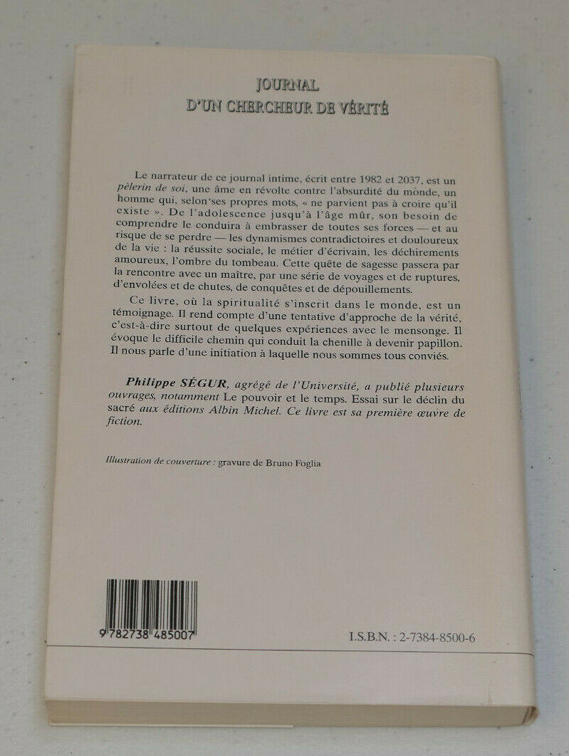 JOURNAL D'UN CHERCHEUR DE VERITE / PHILIPPE SEGUR / L'HARMATTAN 1999