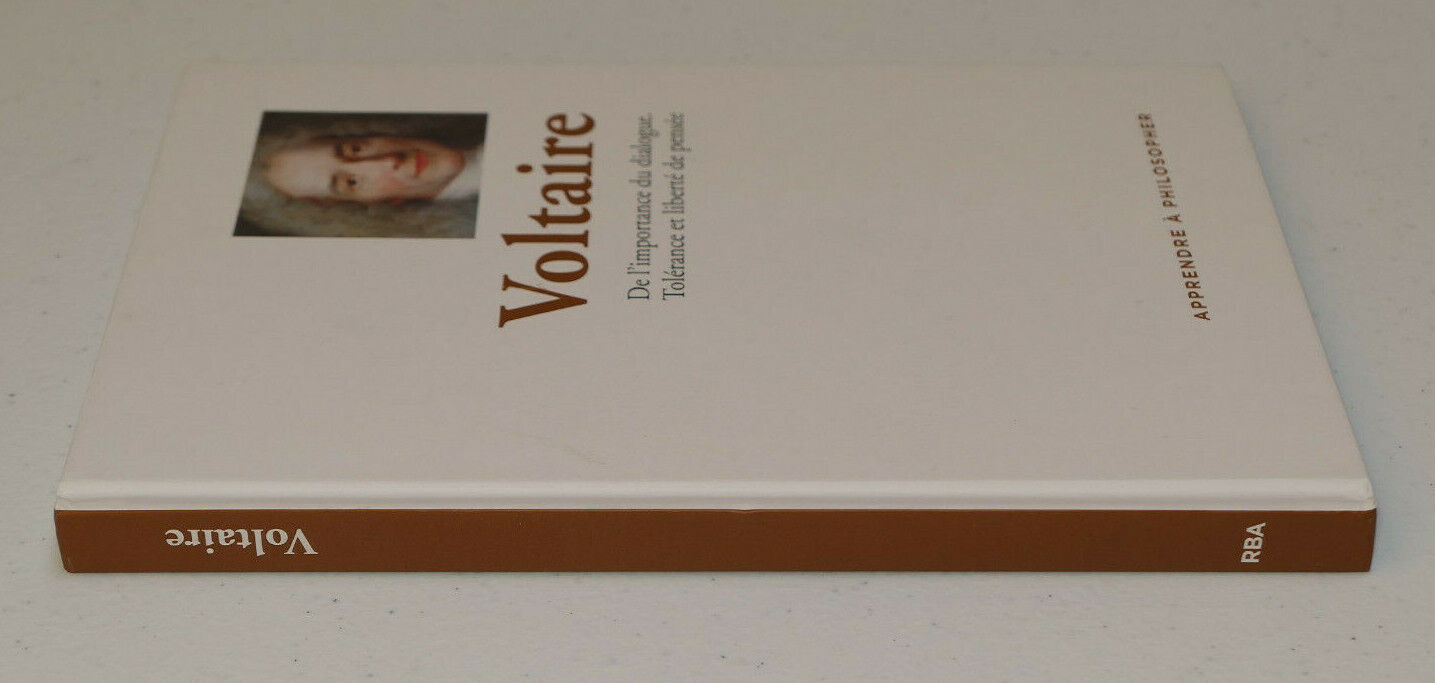 VOLTAIRE / APPRENDRE A PHILOSOPHER / RBA 2016 PHILOSOPHIE PENSEE