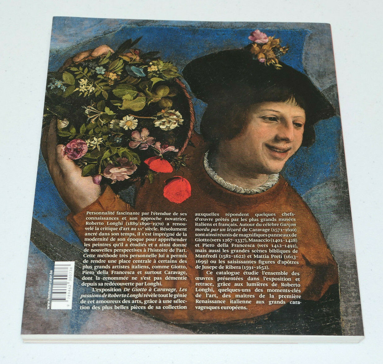 DE GIOTTO A CARAVAGE LES PASSIONS DE ROBERTO LONGHI / MUSEE JACQUEMART-ANDRE
