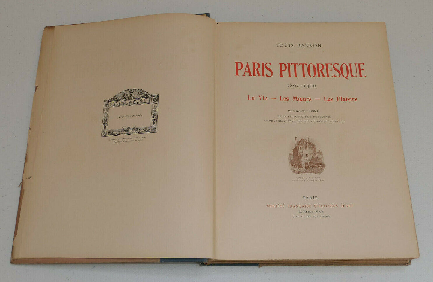 PARIS PITTORESQUE 1800-1900 / LOUIS BARRON / 1899