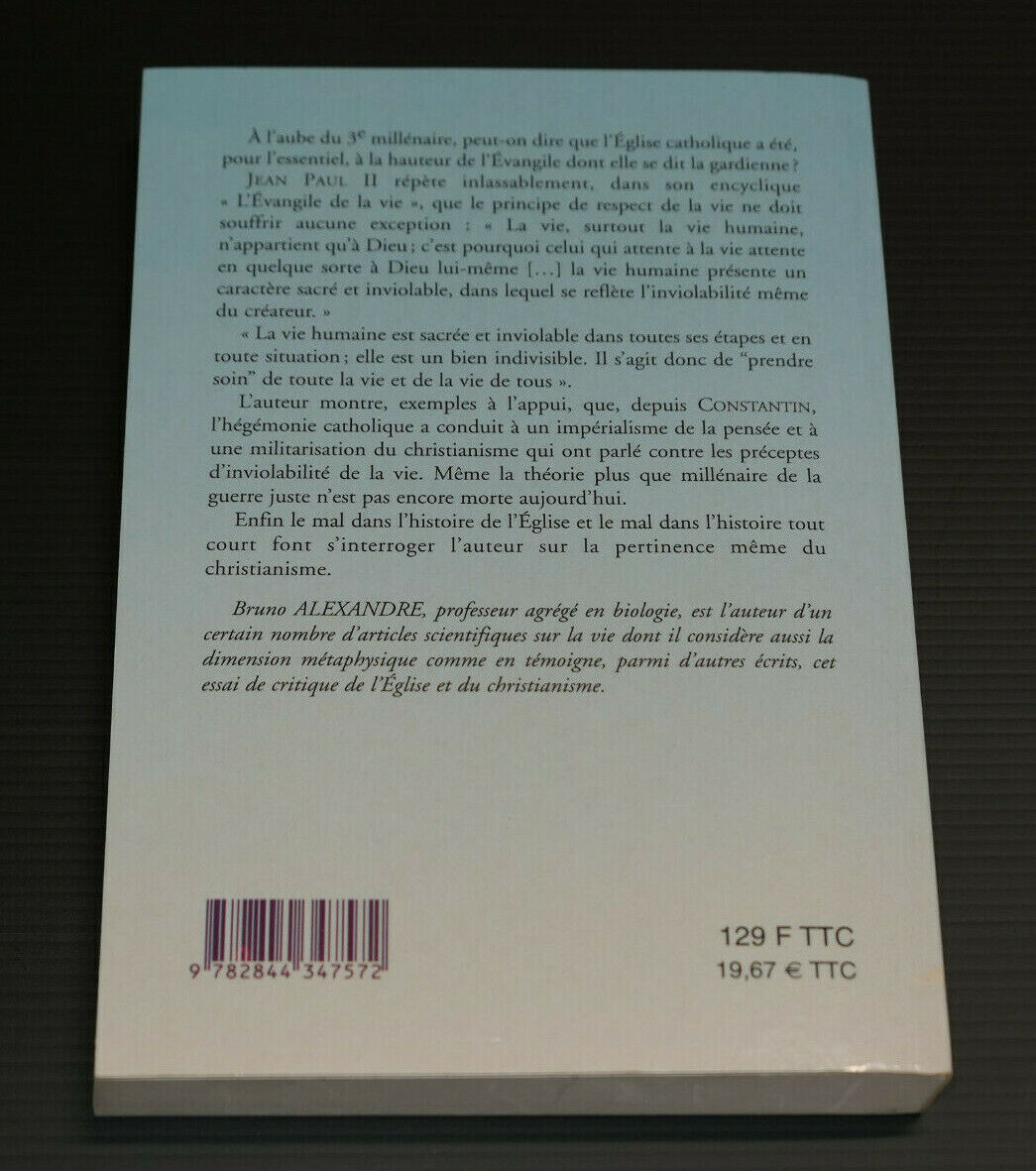EGLISE QU'AS-TU FAIT DE L'EVANGILE DE LA VIE ? / BRUNO ALEXANDRE / RELIGION