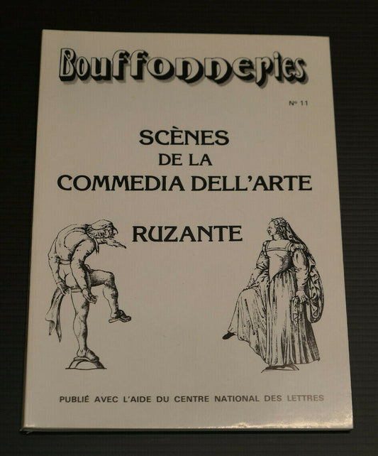 BOUFFONNERIES No 11 / SCENES DE LA COMMEDIA DELL'ARTE / RUZANTE / 1984