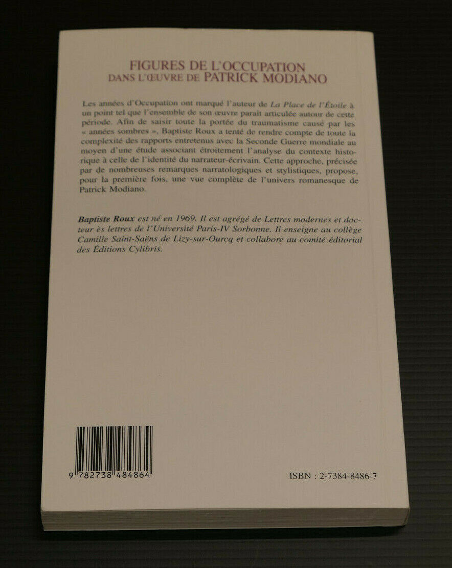 FIGURES DE L'OCCUPATION DANS L'OEUVRE DE PATRICK MODIANO / BAPTISTE ROUX / 1999