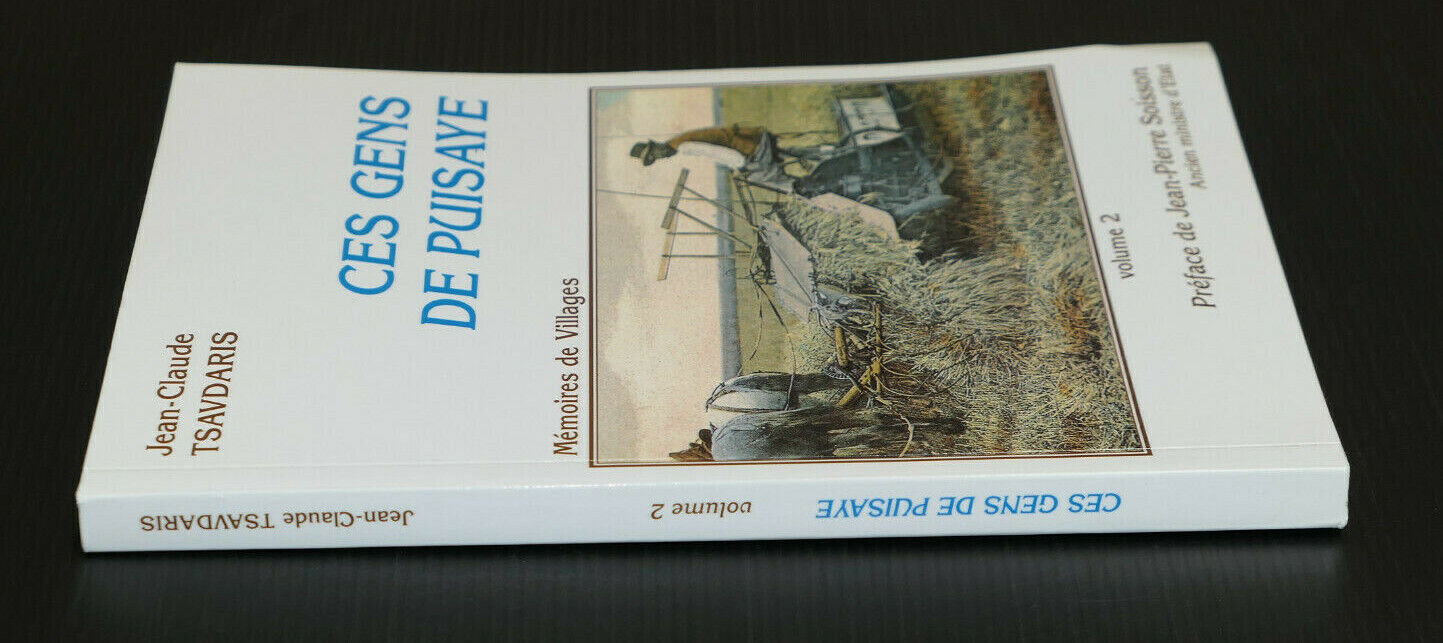 CES GENS DE PUISAYE VOLUME 2 MEMOIRES DE VILLAGES / JEAN-CLAUDE TSAVDARIS / 1998