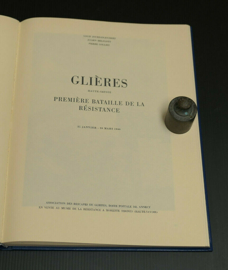 GLIERES HAUTE-SAVOIE 1944 PREMIERE BATAILLE DE LA RESISTANCE / 1988