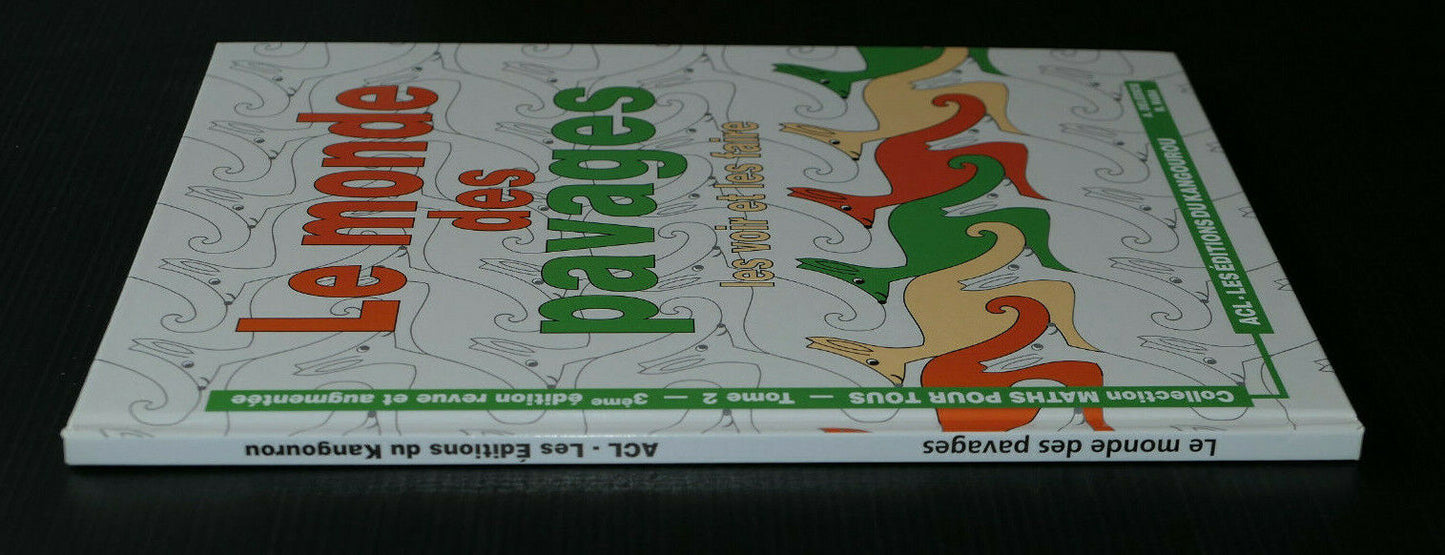 LE MONDE DES PAVAGES LES VOIR ET LES FAIRE TOME 2 / GEOMETRIE DESSIN / 2002