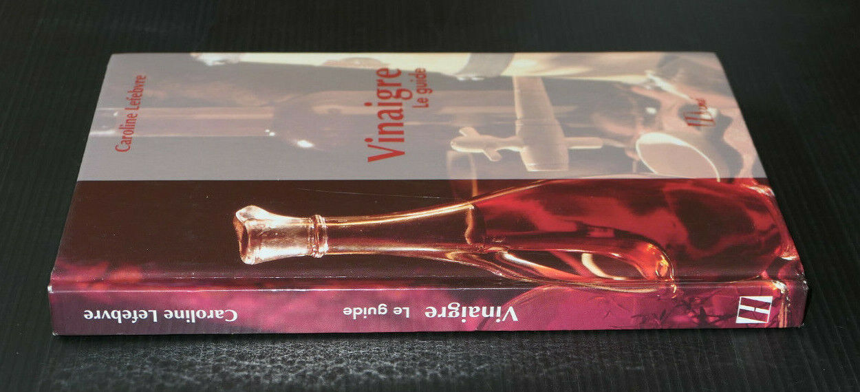 VINAIGRE LE GUIDE / CAROLINE LEFEBVRE / HERME 1999