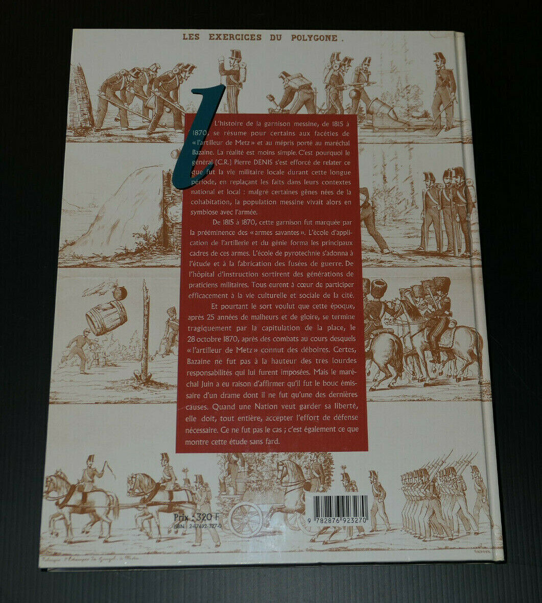 LA GARNISON DE METZ 1815-1870 / GENERAL PIERRE DENIS / HISTOIRE MILITARIA