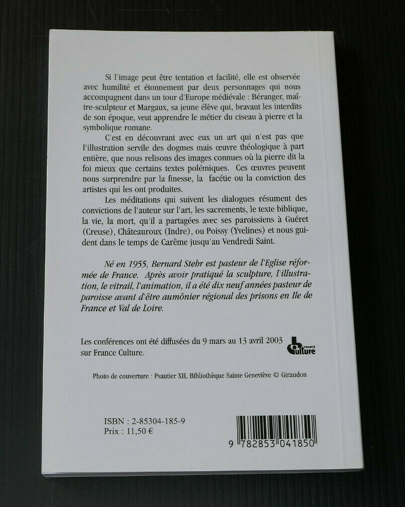LA PIERRE ET LA FOI REGARDS CROISES SUR LA CENE / BERNARD STEHR / RELIGION 2003