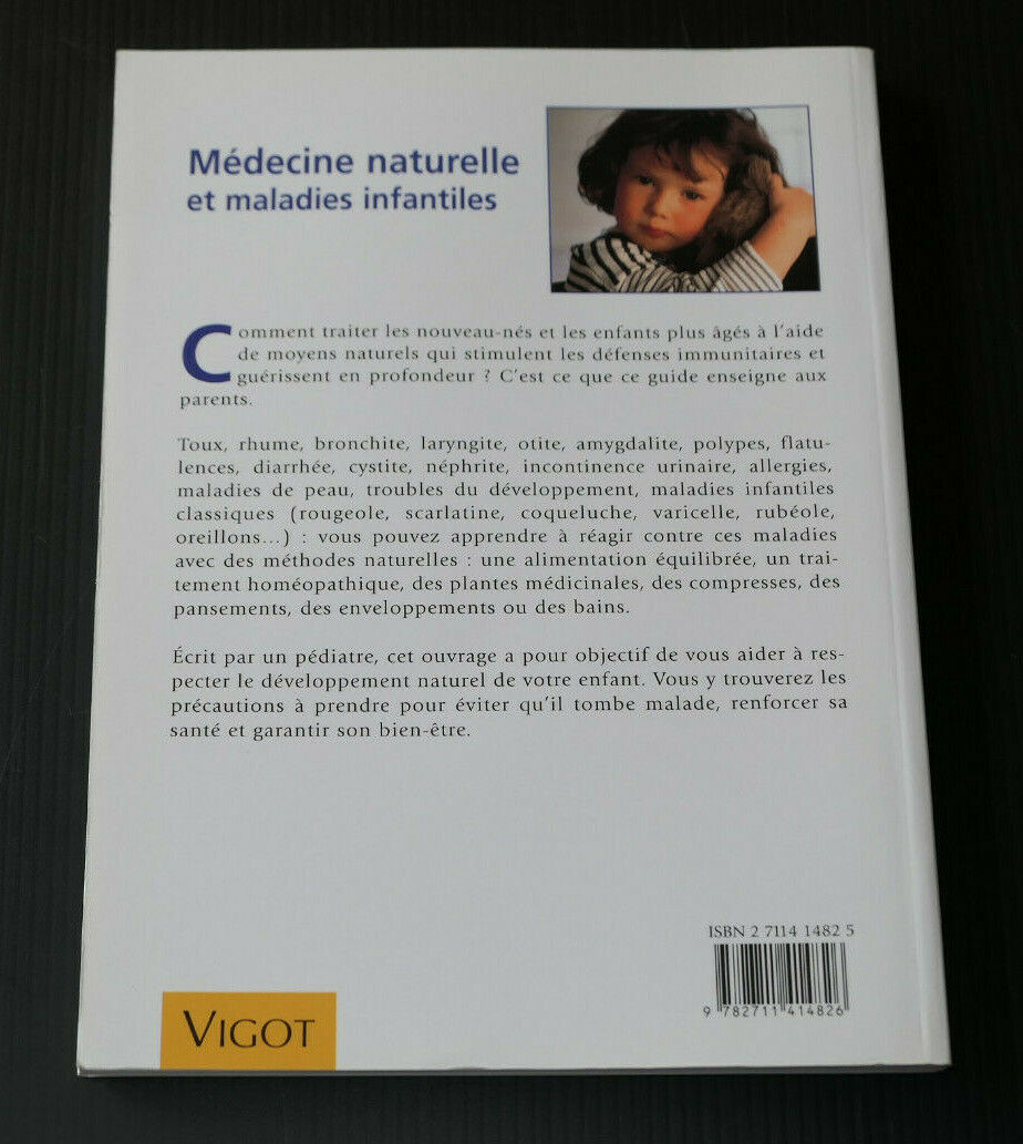MEDECINE NATURELLE ET MALADIES INFANTILES / W. STELLMANN / PEDIATRIE VIGOT 2001