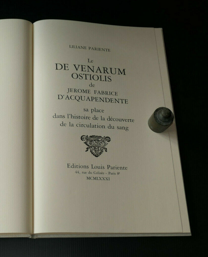 DES VALVULES DES VEINES / DE VENARUM OSTIOLIS / ANATOMIE / LOUIS PARIENTE 1981