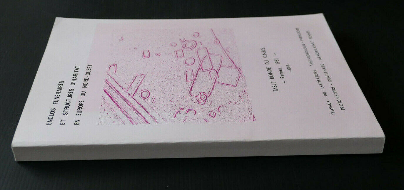 ENCLOS FUNERAIRES STRUCTURES D'HABITAT EUROPE NORD-OUEST / CNRS RENNES 1983